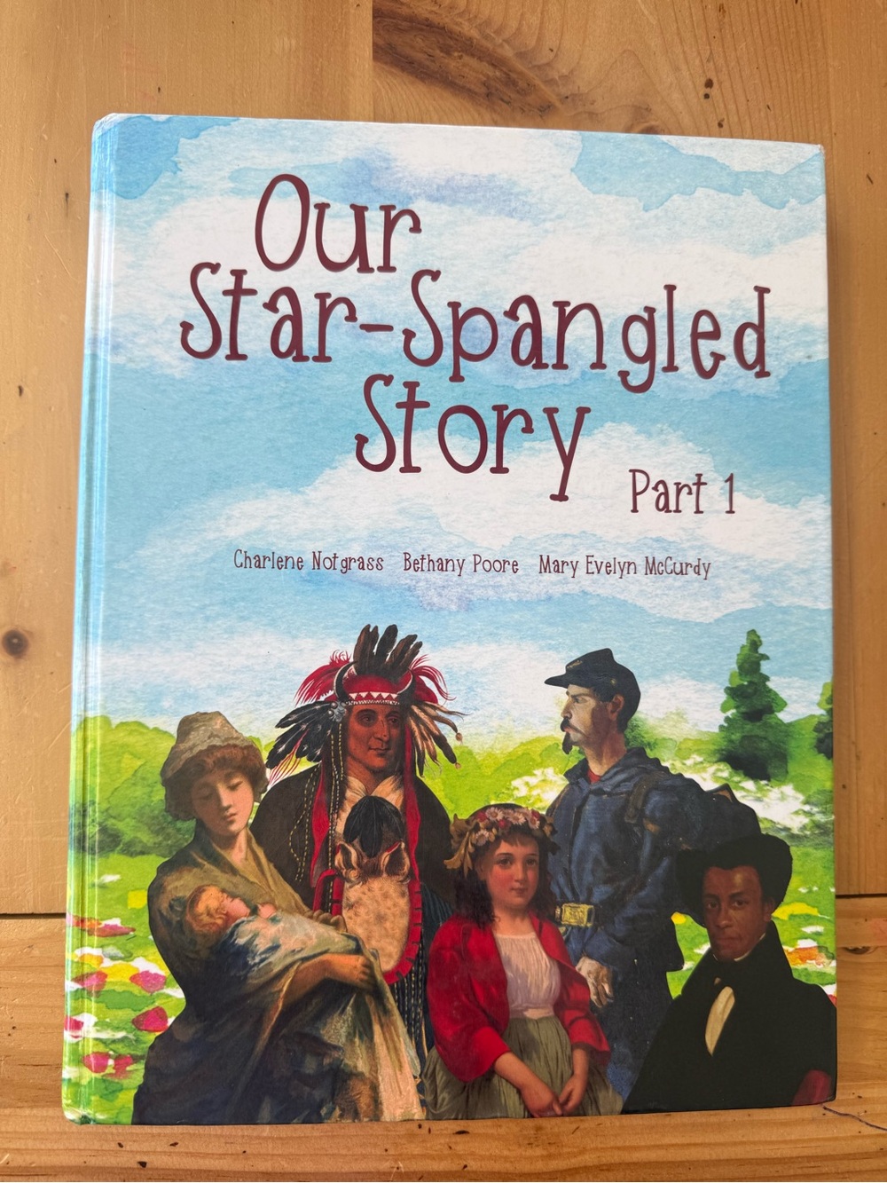 Our star spangled story part 1 Notgrass Hostory